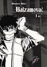 Mitsukazu Mihara: Balzamovač 1