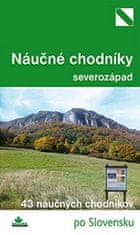 Daniel Kollár: Najkrajšie náučné chodníky severozápad - 33 náučných chodníkov