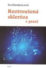 Eva Havrdová: Roztroušená skleróza v praxi