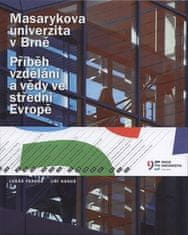 Lukáš Fasora: Masarykova univerzita v Brně - Příběh vzdělání a vědy ve střední Evropě