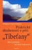 Wolfgang a Brigitte Gillessen: Praktické zkušenosti s pěti Tibeťany - Nové pohledy na staré tajemství