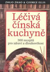 Zhao Zhuo: Léčivá čínská kuchyně