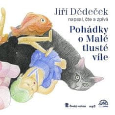 Jiří Dědeček: Pohádky o malé tlusté víle - MP3-CD