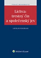 Ladislav Koudelka: Lichva: trestný čin a společenský jev