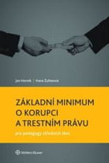 Jan Horník: Základní minimum o korupci a trestním právu pro pedagogy středních škol