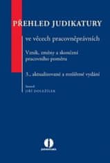 Jiří Doležílek: Přehled judikatury ve věcech pracovněprávních - Vznik, změny a skončení pracovního poměru