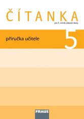 Karel Šebesta: Čítanka 5 Příručka učitele - Pro 5. ročník základní školy