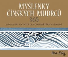 Helen Exley: Myšlenky čínských mudrců - 365 jeden citát na každý den od největších myslitelů