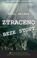 Paul Gelder: Ztraceno beze stopy