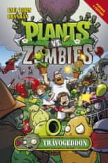 Paul Tobin, Ron Chan: Plants vs. Zombies - Trávogedon - Trávogedon