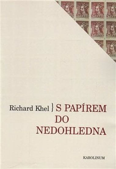 Richard Khel: S papírem do nedohledna