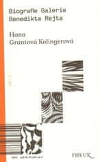 Biografia Galéria Benedikta Rejta - Hana Gruntová Kolingerová