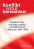 Vít Hloušek: Konflikt versus konsensus - Konfliktní linie, stranické systémy a politické strany v Rakousku 1860-2006