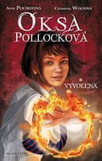 Anne Plichotová: Oksa Pollocková Vyvolená