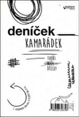 S. Kuffel: Deníček kamarádek - Tvoř! Nič! Dělej!