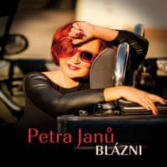 Petra Janů: Petra Janů - Blázni - CD