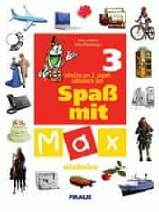 Kolektiv autorů: Spaß mit Max 3 - učebnice
