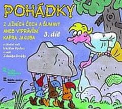 Pohádky z Jižních Čech a Šumavy aneb Vyprávění kapra Jakuba 3 - CD