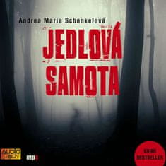 Andrea Maria Schenkelová: Jedlová samota