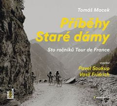 Tomáš Macek: Příběhy Staré dámy - Sto ročníků Tour de France - 2CDmp3