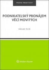 Václav Pilík: Podnikatelský pronájem věcí movitých