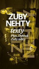 Jaroslav Riedel: Zuby nehty - Texty - Plyn, Dybbuk, Zuby nehty