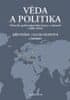 Lucie Filipová;Jiří Pešek: Věda a politika - Německé společenskovědní ústavy v zahraničí (1880-2010)