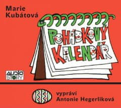 Marie Kubátová: Pohádkový kalendář - CD (Čte Antonie Hegerliková)