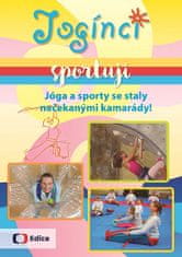 Svatava Šenková: Jogínci sportují