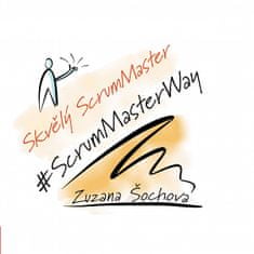 Zuzana Šochová: Skvělý ScrumMaster - #ScrumMasterWay