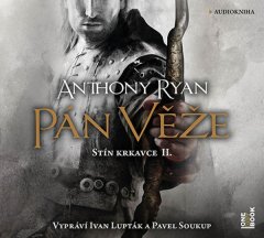 Anthony Ryan: Pán věže - Stín krkavce II., vypráví Ivan Lupták a Pavel Soukup