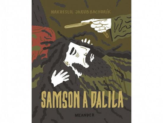 Ivana Pecháčková: Samson a Dalila