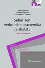 Irena Trojanová: Sebeřízení vedoucího pracovníka ve školství