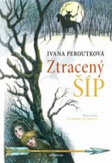 Ivana Peroutková: Ztracený šíp