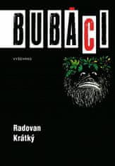 Radovan Krátký: Bubáci aneb malý přírodopis duchů, přízraků a strašidel