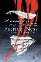 Patrick Ness: A oceán byl naší oblohou