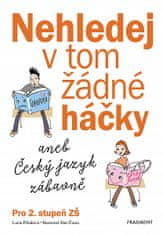 Lucie Filsaková: Nehledej v tom žádné háčky aneb Český jazyk zábavně