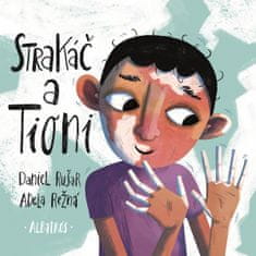 Daniel Rušar: Strakáč a Tioni