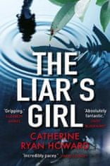 Catherine Ryan Howard: The Liar's Girl