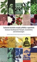 Tachovská kuchárka receptov, príbehov a spomienok - Tereza Šlehoferová