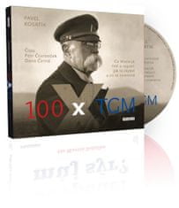 Pavel Kosatík: 100 x TGM - audioknihovna
