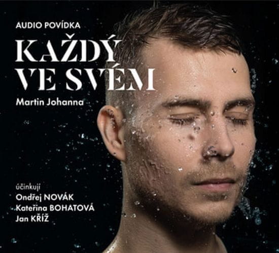 Martin Johanna: Každý ve svém