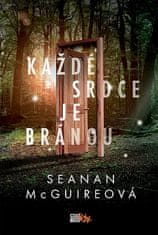 Seanan McGuireová: Každé srdce je bránou