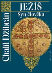 Chalíl Džibrán: Ježíš Syn člověka