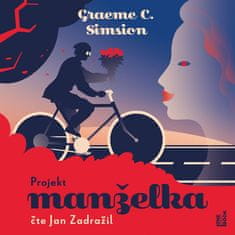 Graeme Simsion: Projekt manželka - CDmp3 (Čte Jan Zadražil)