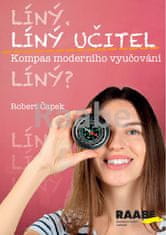 Robert Čapek: Líný učitel - Kompas moderního učitele