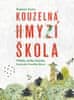 Radomír Socha: Kouzelná hmyzí škola - Příběhy skřítka Rubínka