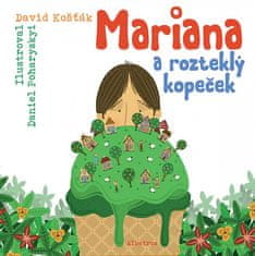 David Košťák: Mariana a rozteklý kopeček