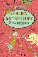 Alice Pantermüllerová: Lenčiny katastrofy - Písně sýroplísně