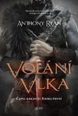 Anthony Ryan: Volání vlka - Čepel krkavce, kniha první